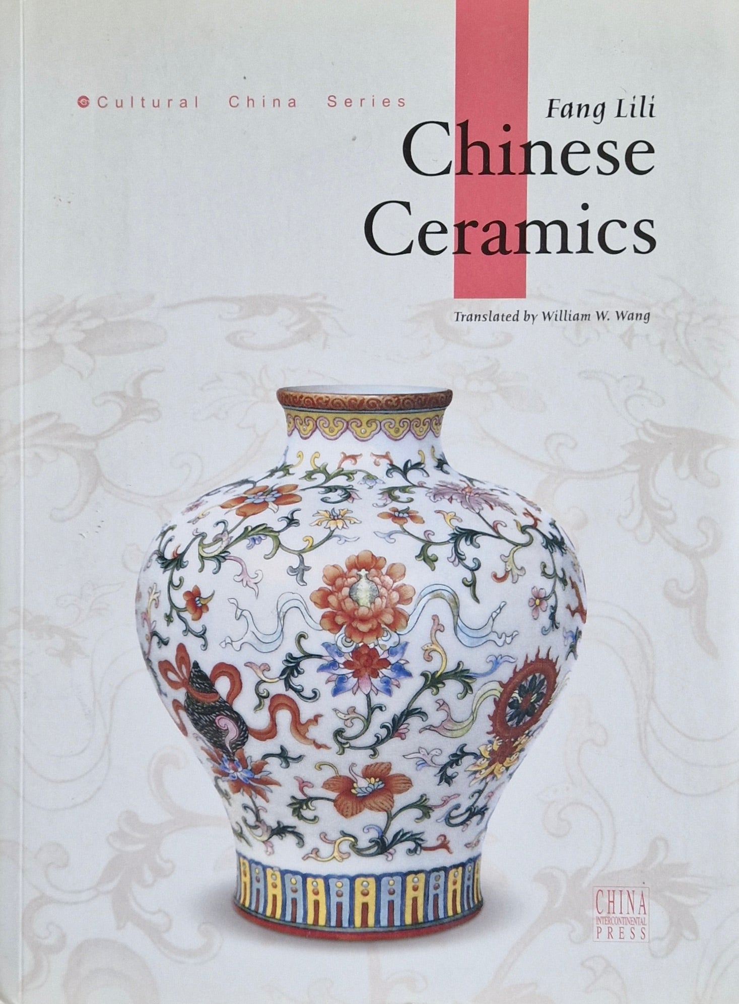 Chinese Ceramics - Fang, Lili