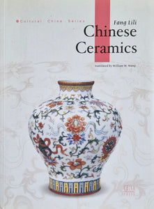 Chinese Ceramics - Fang, Lili